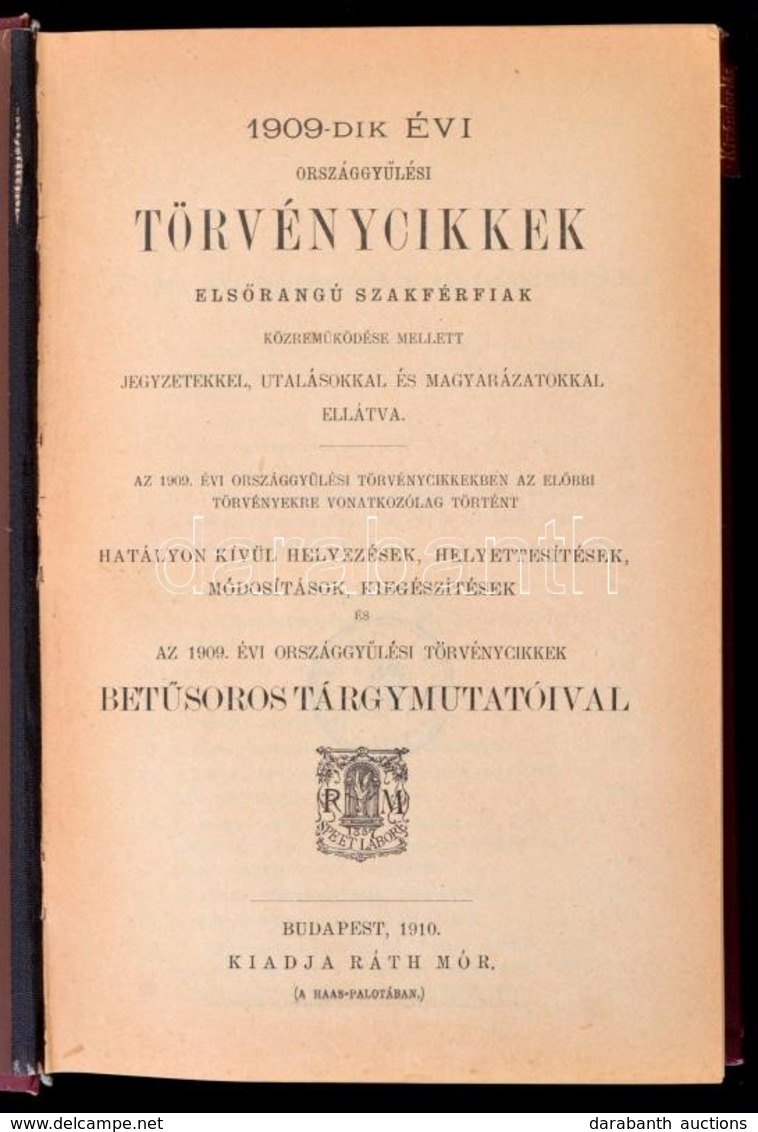 Az 1909-dik Évi Országgy?lési Törvénycikkek. Els?rangú Szakférfiak Közrem?ködése Mellett Jegyzetekkel, Utalásokkal és Ma - Ohne Zuordnung