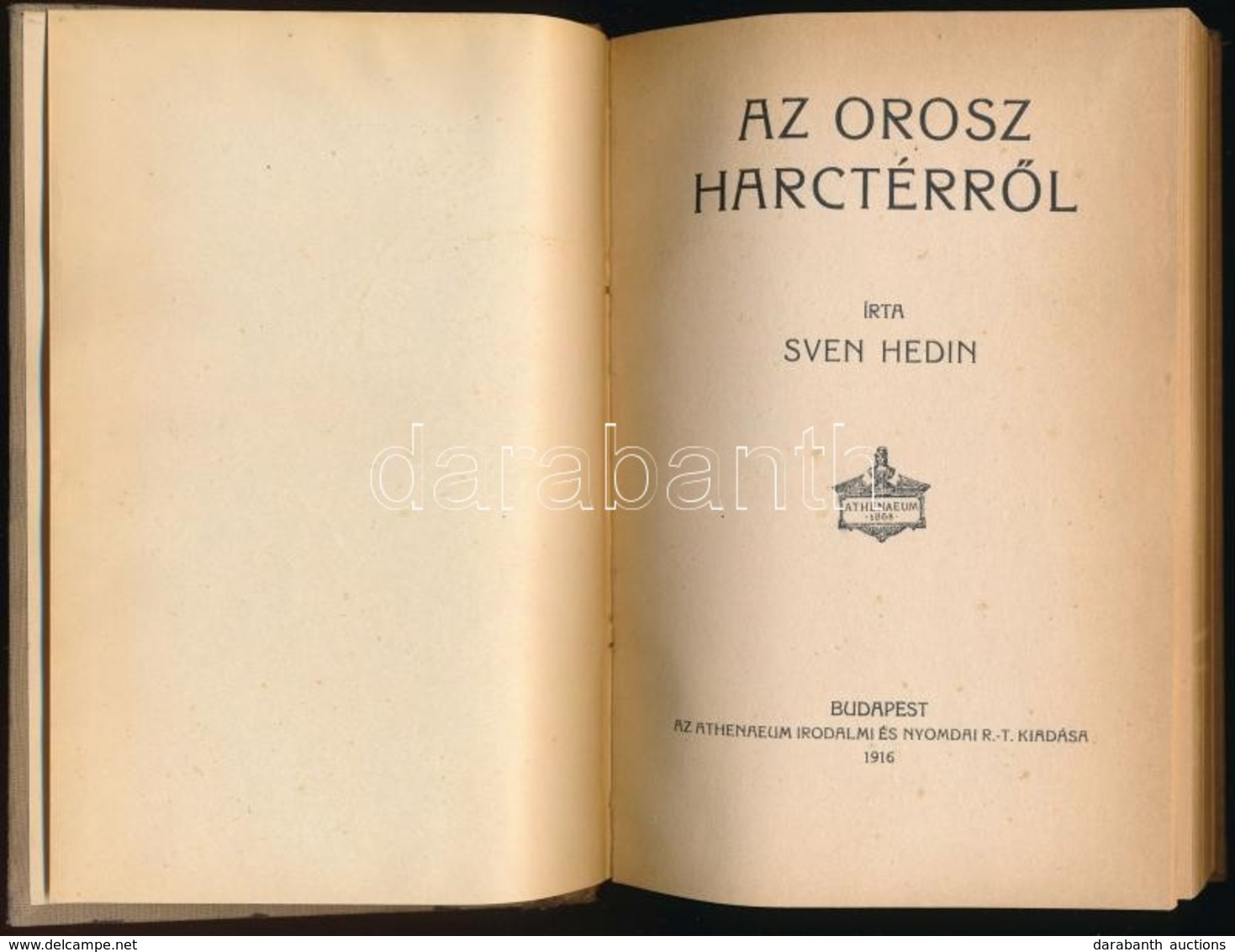 Sven Hedin: Az Orosz Harctérr?l. Bp.,1916, Athenaeum, 208 P. Kiadói Egészvászon-kötés, Foltos Hátsó Borítóval. - Ohne Zuordnung