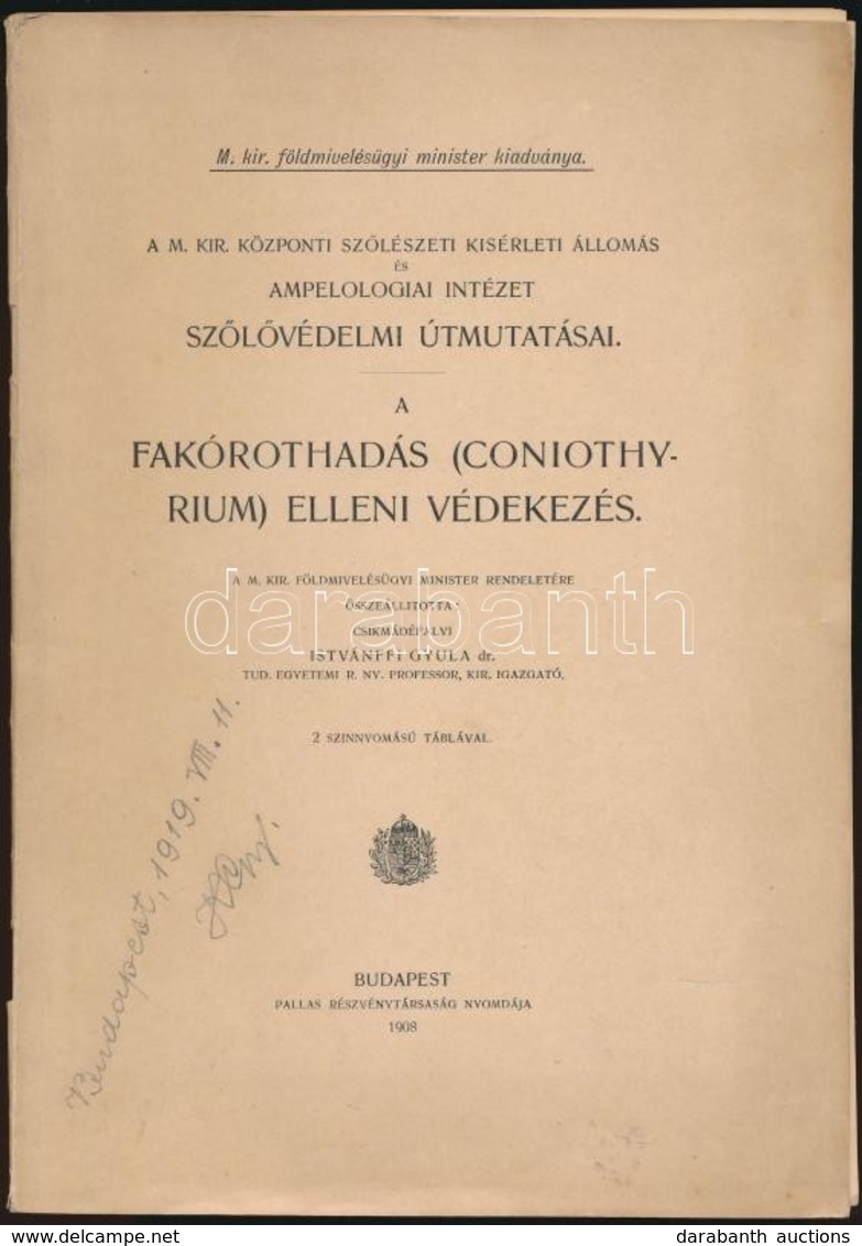 A Fakórothadás (coniothyrum) Elleni Védekezés. Összeállította: Csikmádéfalvi Dr. Istvánffy Gyula.  A M. Kir. Központi Sz - Non Classés