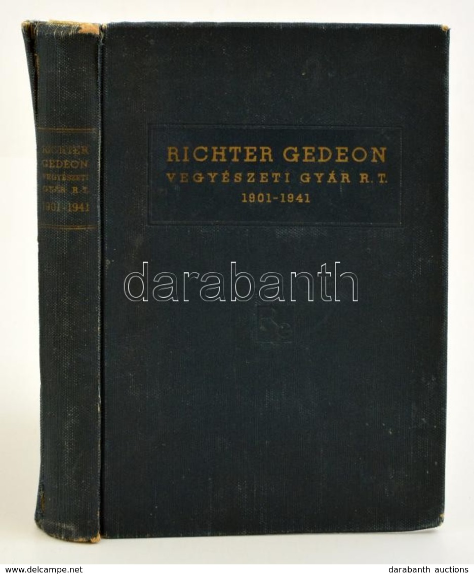 A Richter Gedeon évkönyve: Richter Gedeon Vegyészeti Gyár Rt. 1901-1941. Bp., é. N., Richter Gedeon. Egészvászon Kötésbe - Non Classificati