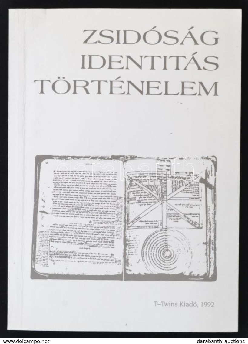 Zsidóság, Identitás, Történelem. Szerk.: Kovács M. Mária Et Al. Bp., 1992, T-Twins. Papírkötésben, Jó állapotban. - Unclassified
