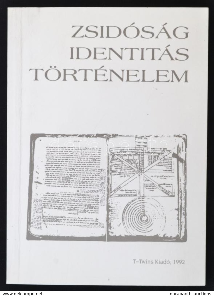 Zsidóság, Identitás, Történelem. Szerk.: Kovács M. Mária Et Al. Bp., 1992, T-Twins. Papírkötésben, Jó állapotban. - Ohne Zuordnung