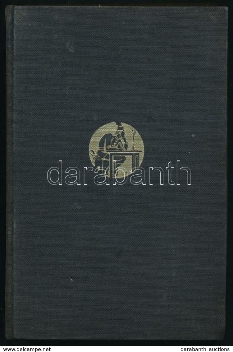 Kosztolányi Dezs?: A Bölcs?t?l A Koporsóig. Bp.,(1934), Nyugat, (Viktória-ny.) Els? Kiadás. Kiadói Egészvászon-kötés, Ki - Ohne Zuordnung