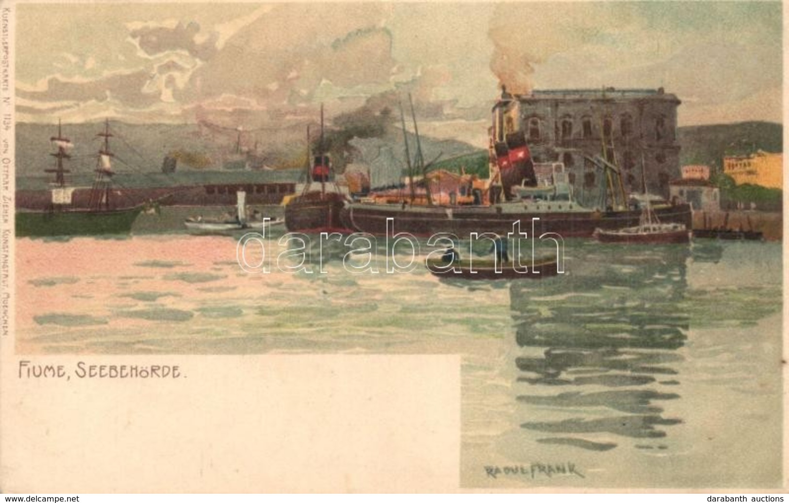 ** T2/T3 Fiume, Rijeka; Seebehörde /  Maritime Authority. Ottmar Zieher Künstler-Postkarte No. 1134. Litho S: Raoul Fran - Ohne Zuordnung