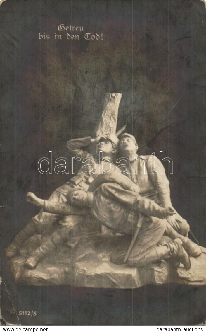 * T2/T3 Getreu Bis In Den Tod! / WWI K.u.K. Military, Soldiers (EK) - Ohne Zuordnung