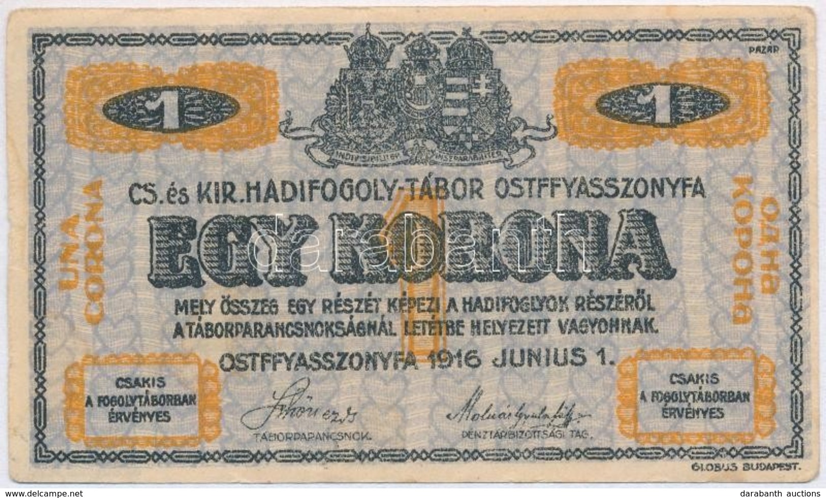 Ostffyasszonyfa / Hadifogolytábor 1916. Június 1. 1K Arab Sorozat és Sorszámmal T:III - Non Classificati