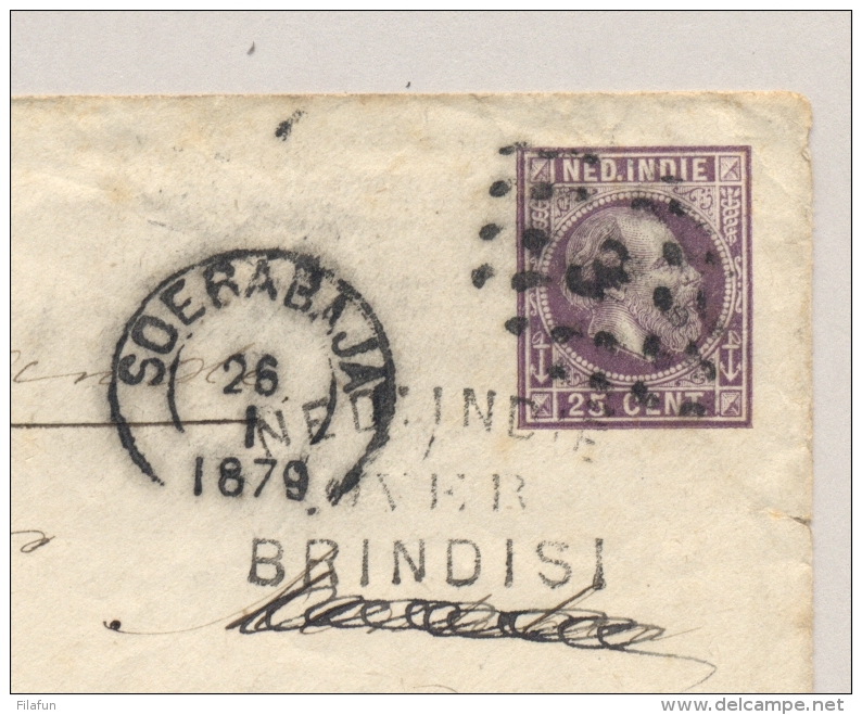 Nederlands Indië - 1879 - 25c Willem III, Envelop G3 Van Soerabaja - Over Brindisi - Naar Arnhem / Nederland - Nederlands-Indië