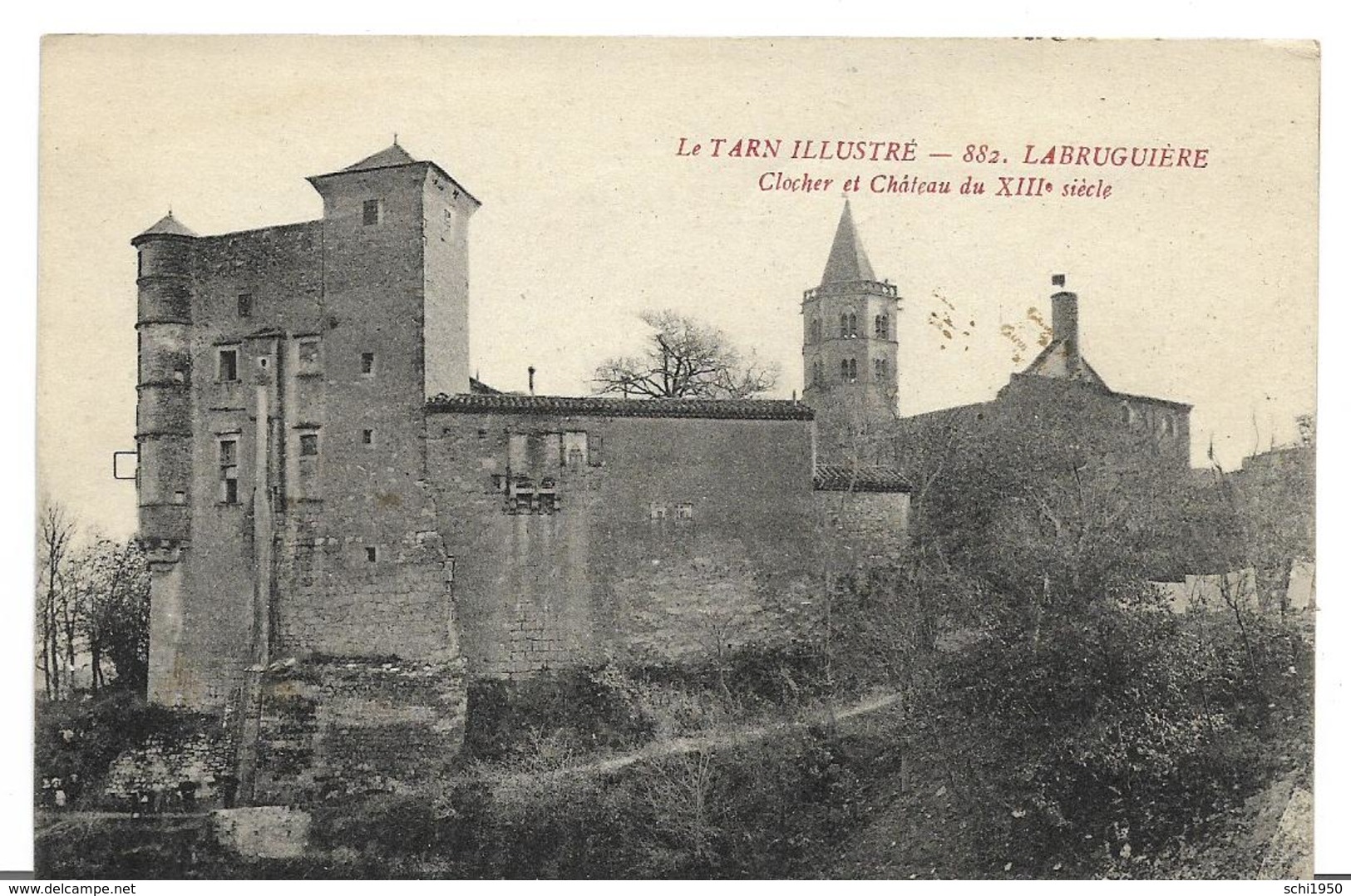 ~ JP ~ 81    ~    LABRUGUIERE . Clocher Et Château Du XIII Siécle - Labruguière