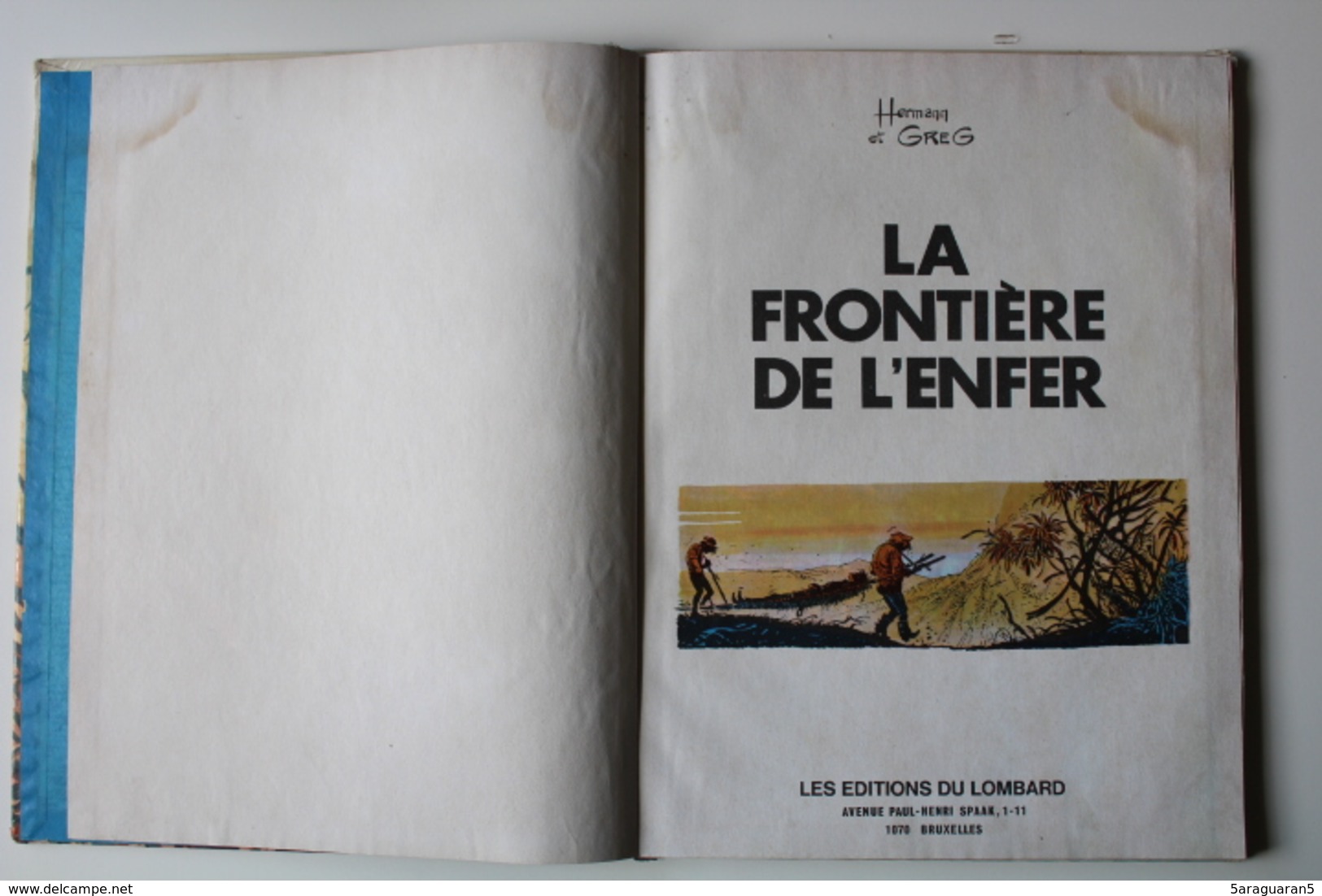 BD BERNARD PRINCE - 3 - La Frontière De L'enfer - EO 1970 - Bernard Prince