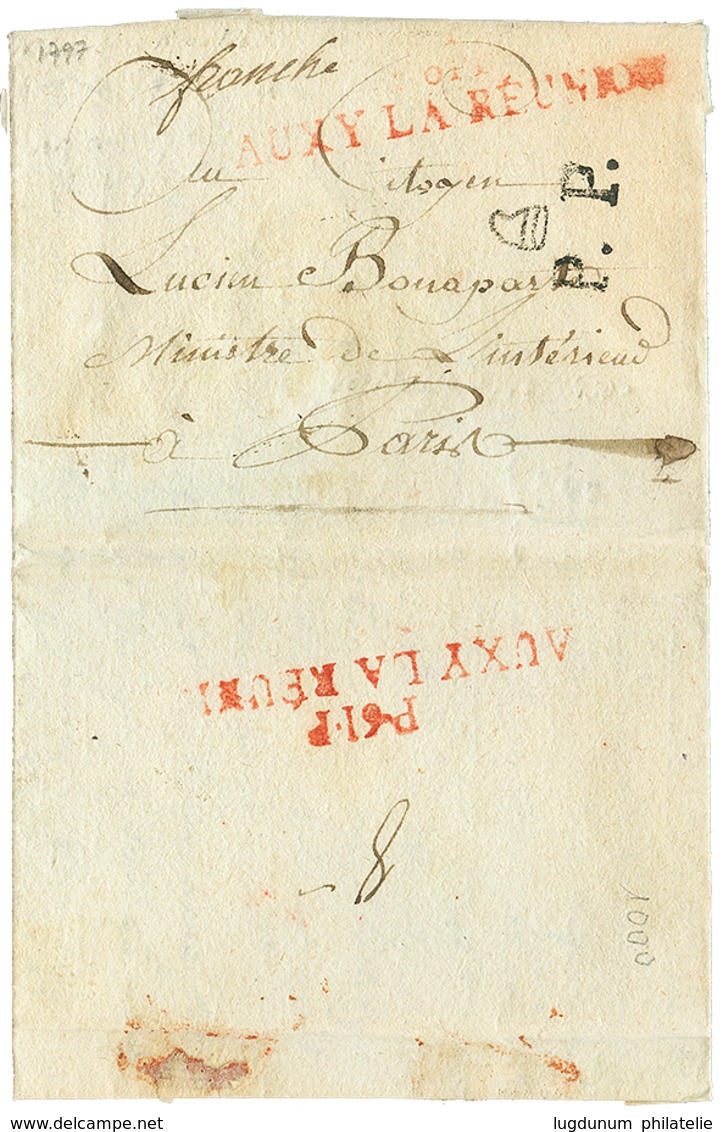 19 "AUXY LE CHATEAU" : 1797 P.61.P AUXY LA REUNION Rouge Frappé Au Recto Et Au Verso D' Une Lettre Avec Texte Pour PARIS - 1801-1848: Vorläufer XIX