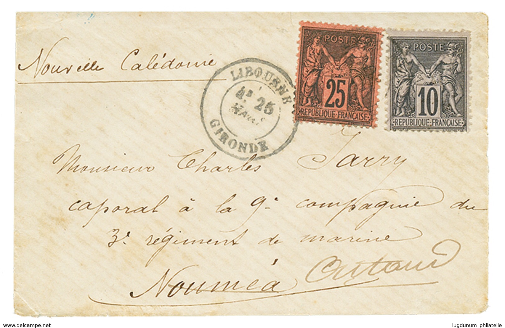 153 1879 SAGE 10c + 25c Obl. LIBOURNE Sur Enveloppe Pour NOUMEA (NOUVELLE CADEDONIE). TTB. - 1876-1878 Sage (Type I)