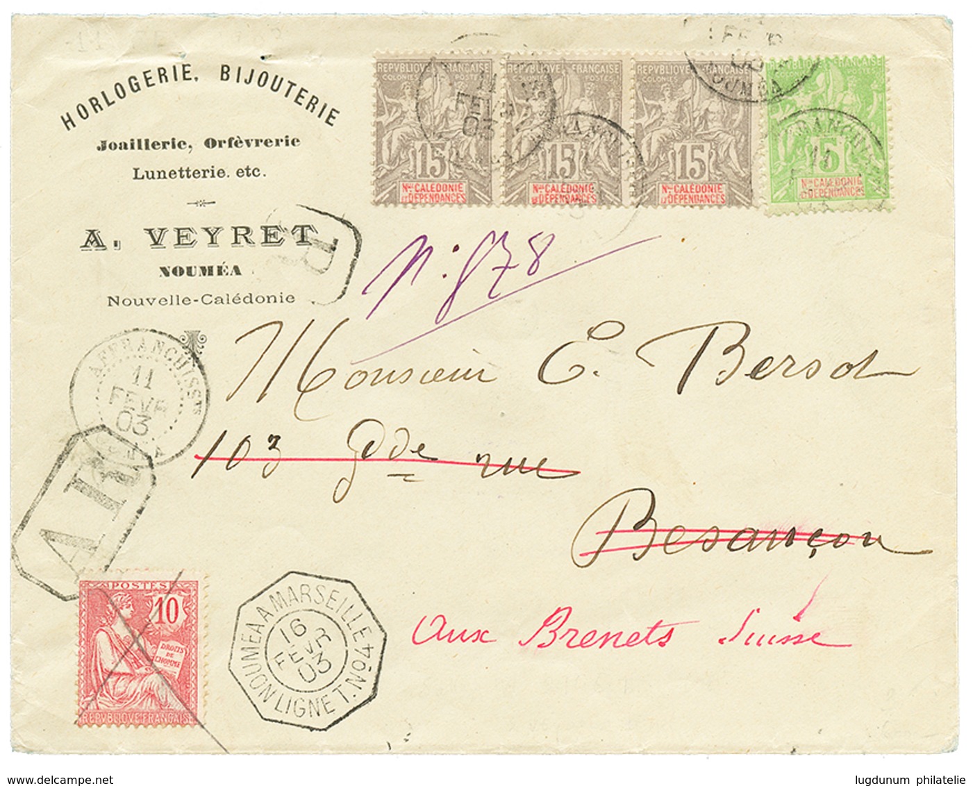 156 1903 NLLE CALEDONIE 5c + 15c(x3) Obl. AFFRANCHISSts NOUMEA + A.R + FRANCE 10c MOUCHON Annulé PLUME Sur Env. RECOM. P - 1900-02 Mouchon