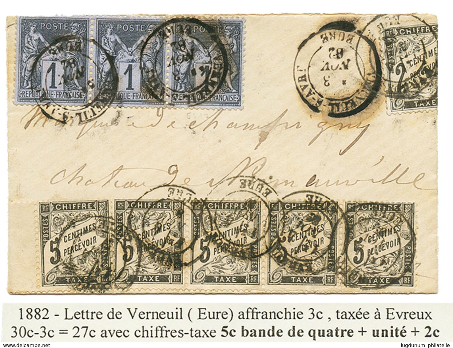 164 1882 SAGE 1c Bande De 3 Obl. VERNEUIL Sur Env. Taxée à EVREUX Avec TAXE 2c N°11(défectueux) + 5c(x5). Lettre NON AFF - Sonstige & Ohne Zuordnung