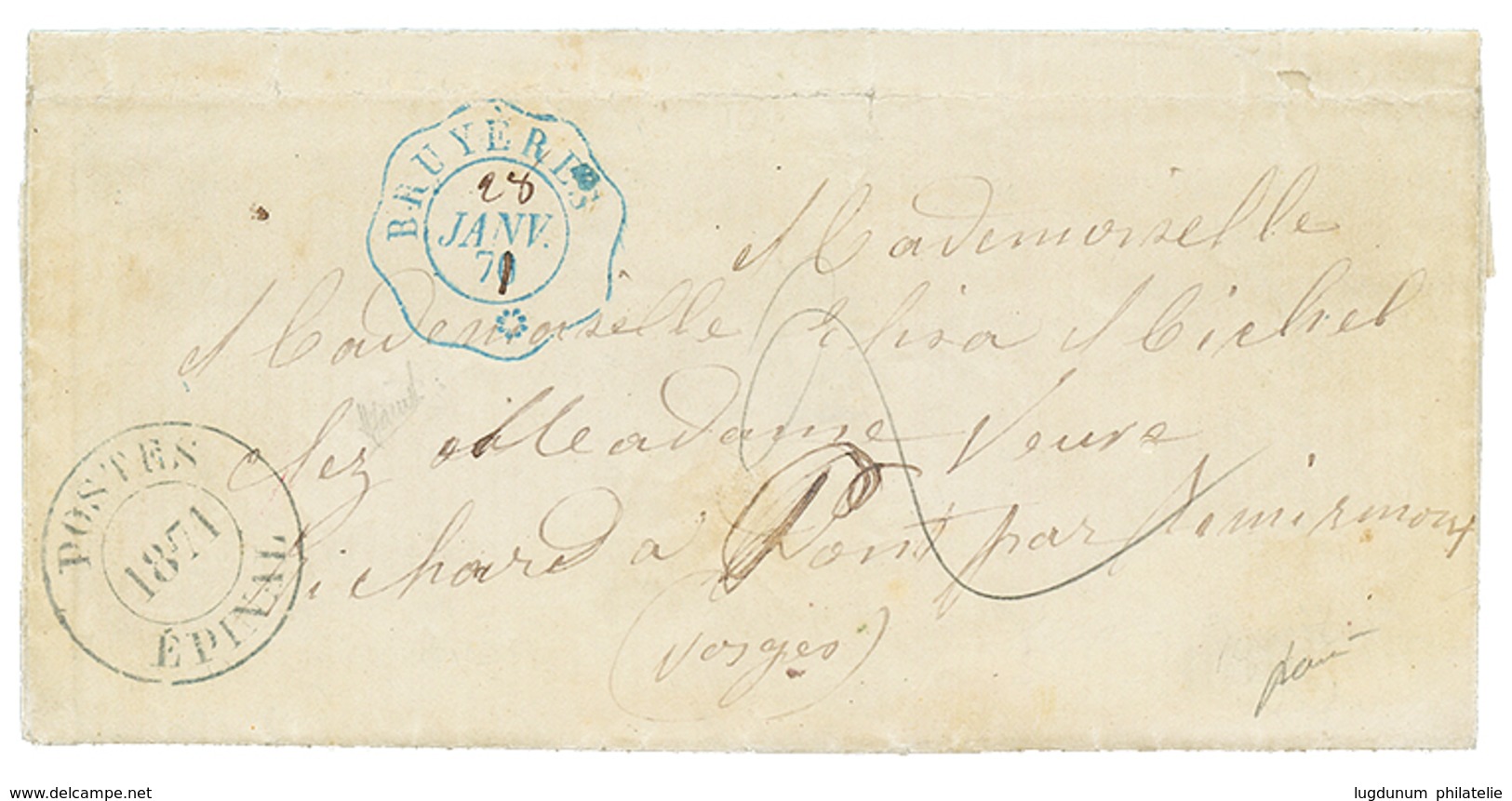 175 ALSACE-LORRAINE : 1871 Cachet Télégraphique BRUYERES En Bleu (dateur Manuscrit) + POSTES EPINAL Sur Lettre Avec Text - Other & Unclassified