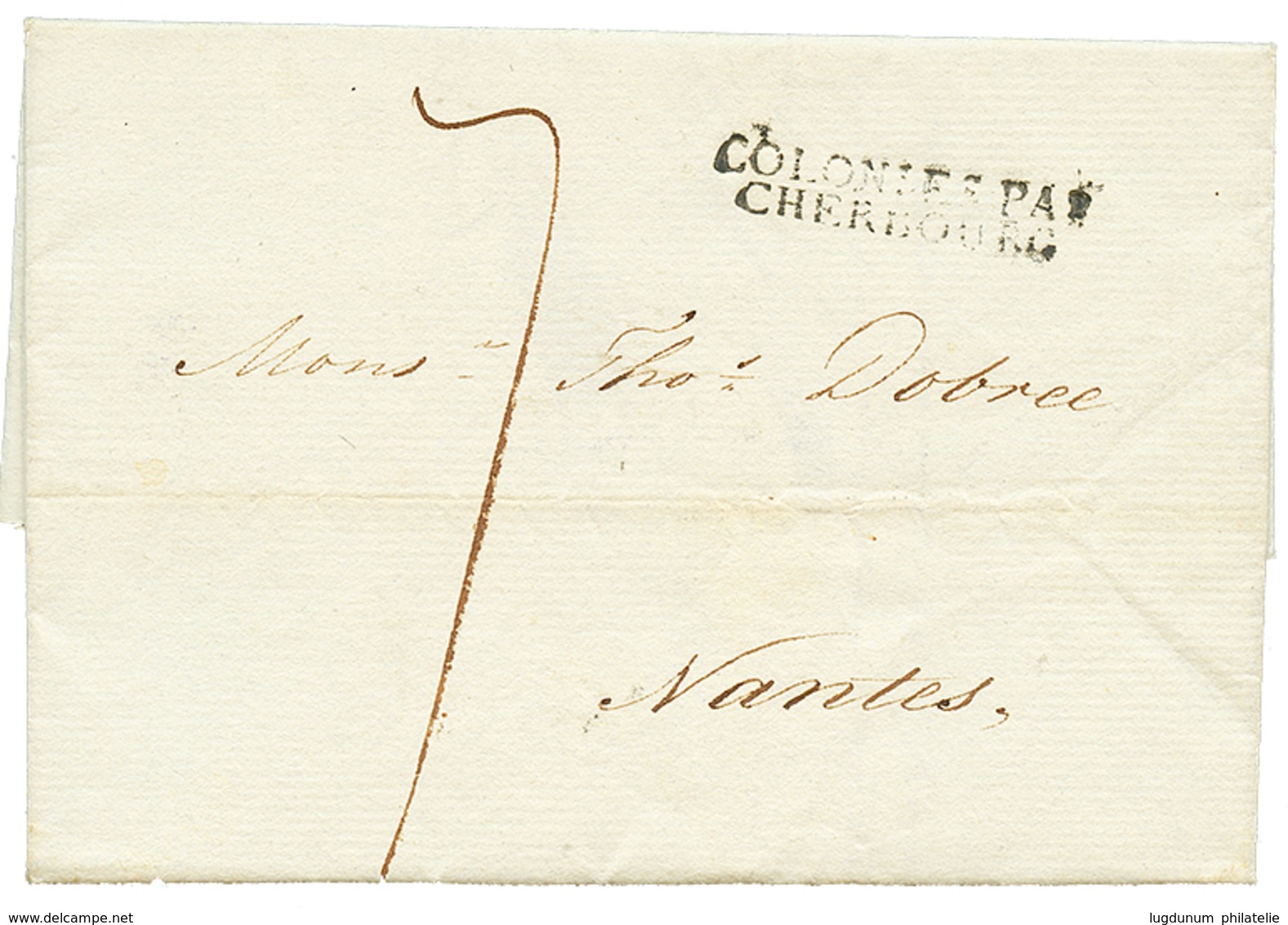 182 1821 COLONIES PAR CHERBOURG + Taxe 7 Sur Lettre Avec Texte De GERNESEY Pour NANTES. TTB. - 1701-1800: Precursors XVIII