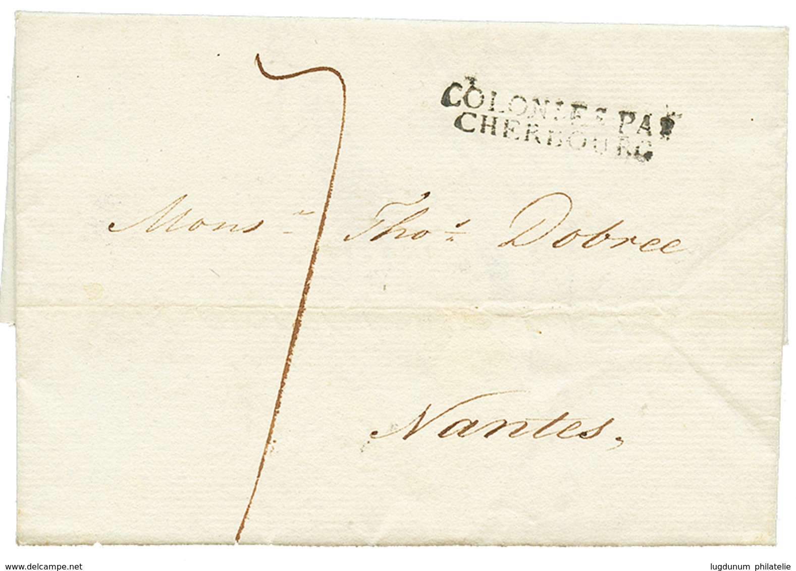 182 1821 COLONIES PAR CHERBOURG + Taxe 7 Sur Lettre Avec Texte De GERNESEY Pour NANTES. TTB. - 1701-1800: Vorläufer XVIII