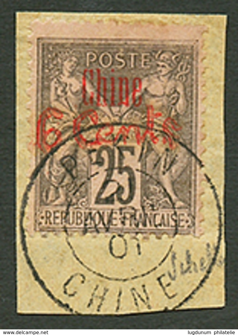 308 CHINE : 6c S/ 25c (n°21) Oblitéré Sur Fragment. Cote 440€. Signé SCHELLER. Superbe. - Sonstige & Ohne Zuordnung