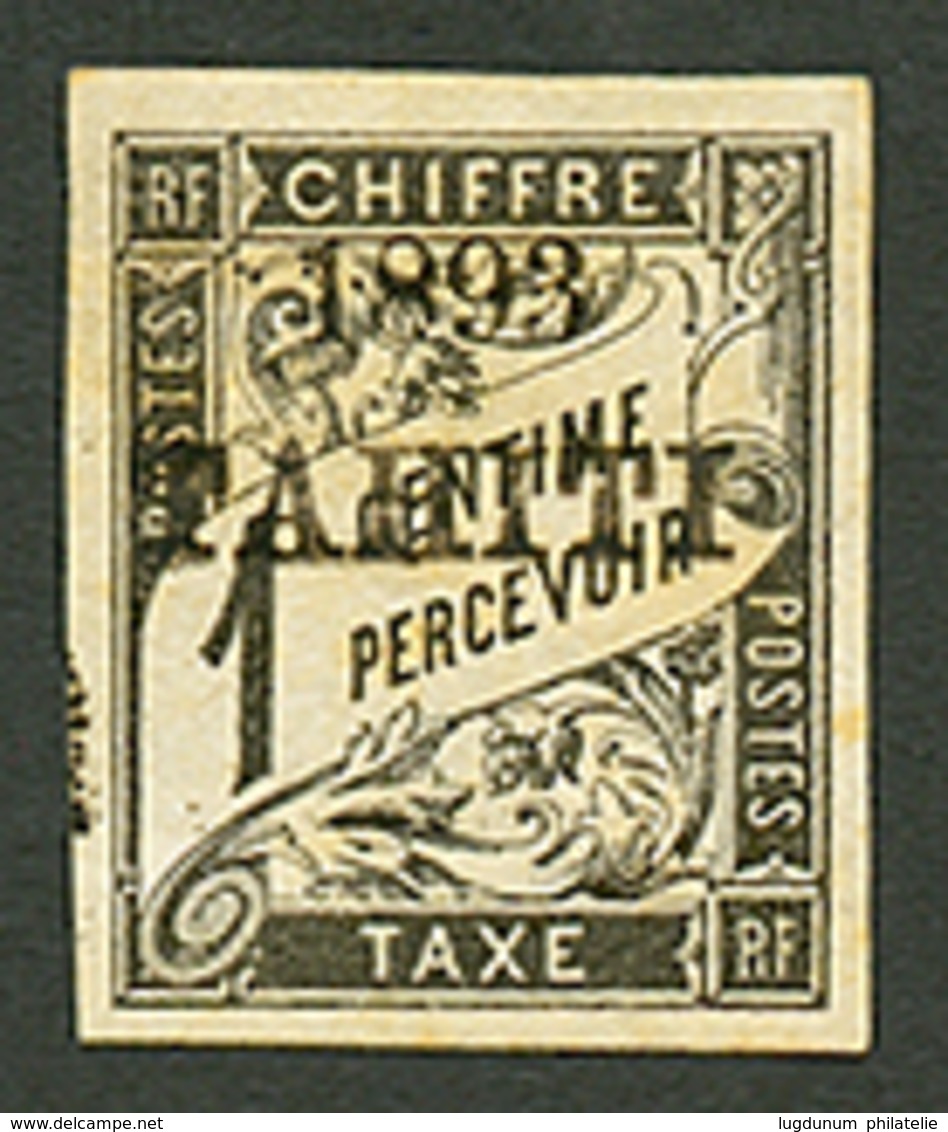 324 TAHITI : TAXE 1c(n°14) Neuf * Forte Charnière. Cote 2700€. Signé BRUN & BEHR. RARE. Superbe. - Sonstige & Ohne Zuordnung