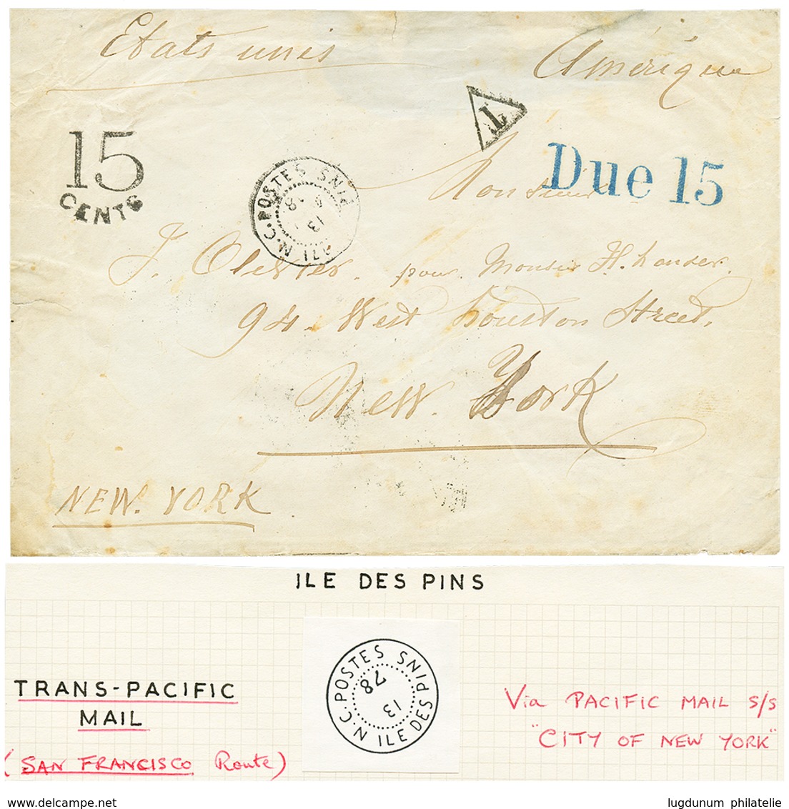 412 "ILES DES PINS" : 1878 NC POSTES ILES (DES) PINS + Cachets TAXES AMERICAINS Sur Enveloppe Pour NEW YORK (USA). Courr - Sonstige & Ohne Zuordnung