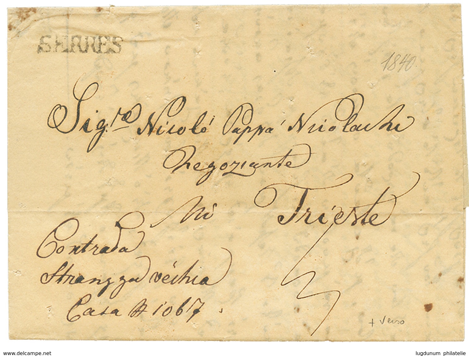 502 "SERRES" : 1840 SERRES (rare First Type) On DISINFECTED Entire Letter To TRIESTE. Verso, DISINFECTED Wax Seal + SIGI - Eastern Austria