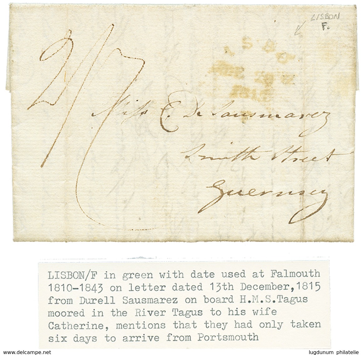 552 "LISBON F. In Green" : 1818 LISBON F. In Green Used At FALMOUTH On Entire Letter Datelined "H.M.S Ship TAGUS In The  - Guernesey