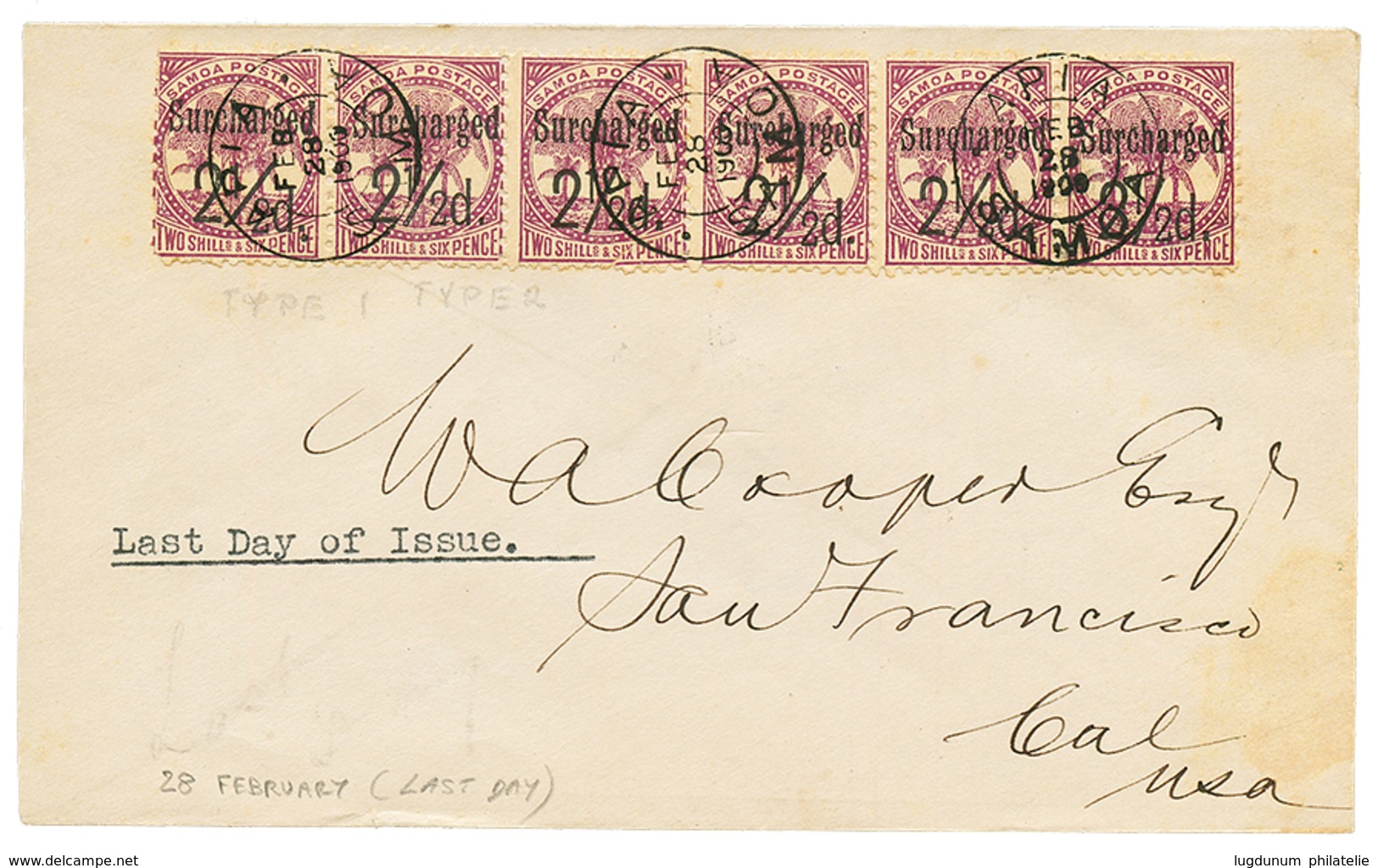 734 SAMOA : 18900 2 1/2d On TWO SHILLING 6 PENCE Strip Of 6 Canc. APIA 28 Feb 1900 On Envelope To SAN FRANCISCO(USA). La - Samoa (Staat)
