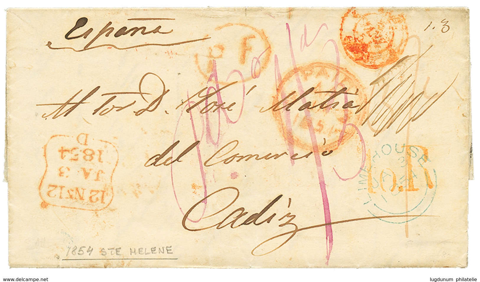 746 "ST HELENA To SPAIN" : 1854 P.F Red + LIMEHOUSE Blue + Tax Marking On Entire Letter From "STE HELENE" To CADIZ (SPAI - Saint Helena Island