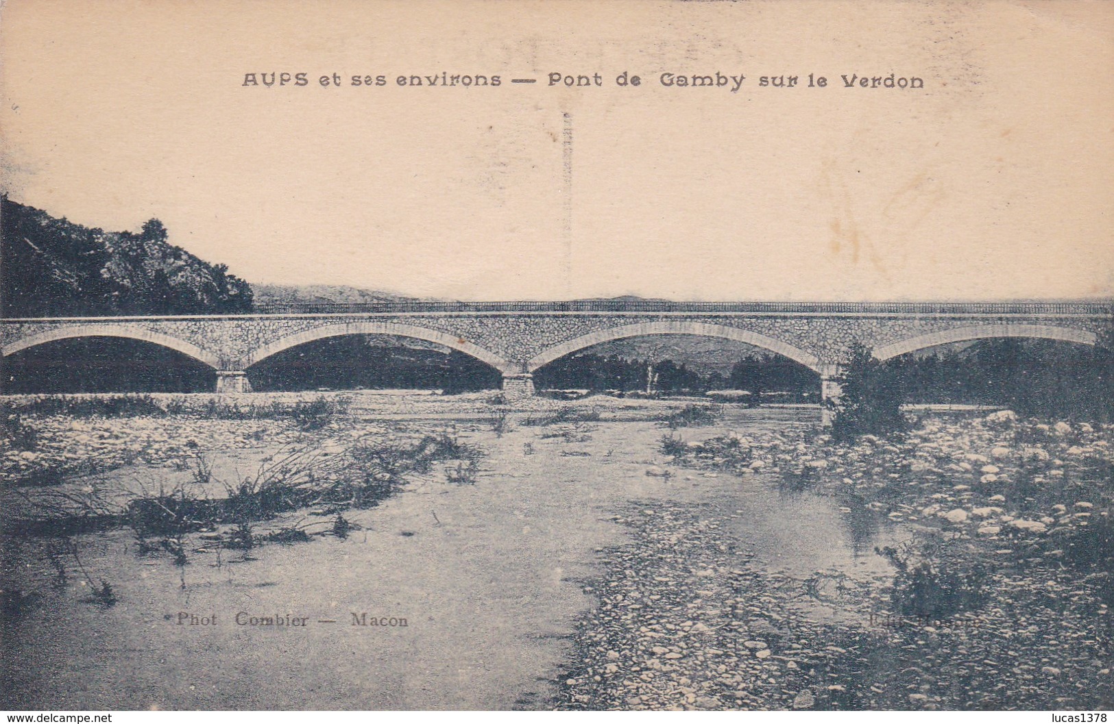 83 / AUPS / PONT DE GAMBY SUR LE VERDON / RARE - Aups