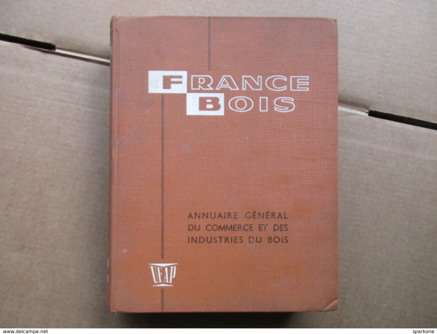 Annuaire Général Du Commerce Et Des Industries Du Bois / Ufap / 1963 - 1964 - Annuaires Téléphoniques