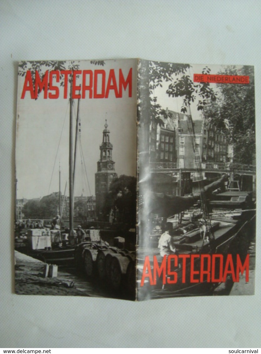 AMSTERDAM. DIE NEDERLANDE - HOLLAND, 1955 APROX. FOLD-OUT MAP. - Tourism Brochures