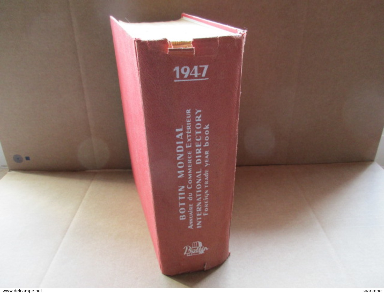 Mondial / Annuaire Du Commerce Extérieur / Didot-Bottin / International Directory De 1947 - Directorios Telefónicos