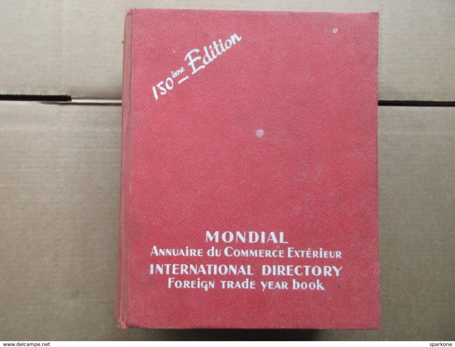 Mondial / Annuaire Du Commerce Extérieur / Didot-Bottin / International Directory De 1947 - Directorios Telefónicos