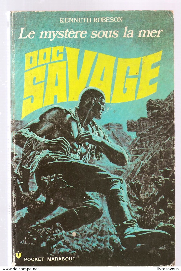 Science Fiction DOC SAVAGE Le Mystère Sous La Mer N°106/27 Par KENNETH ROBESON POCKET MARABOUT De 1972 - Marabout SF