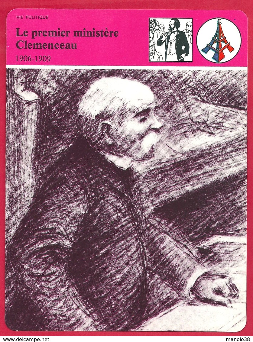 Le Premier Ministre Clemenceau, Réformes Sociales, Répression Des Grèves, Cherche à éviter La Guerre, IIIe République - Histoire