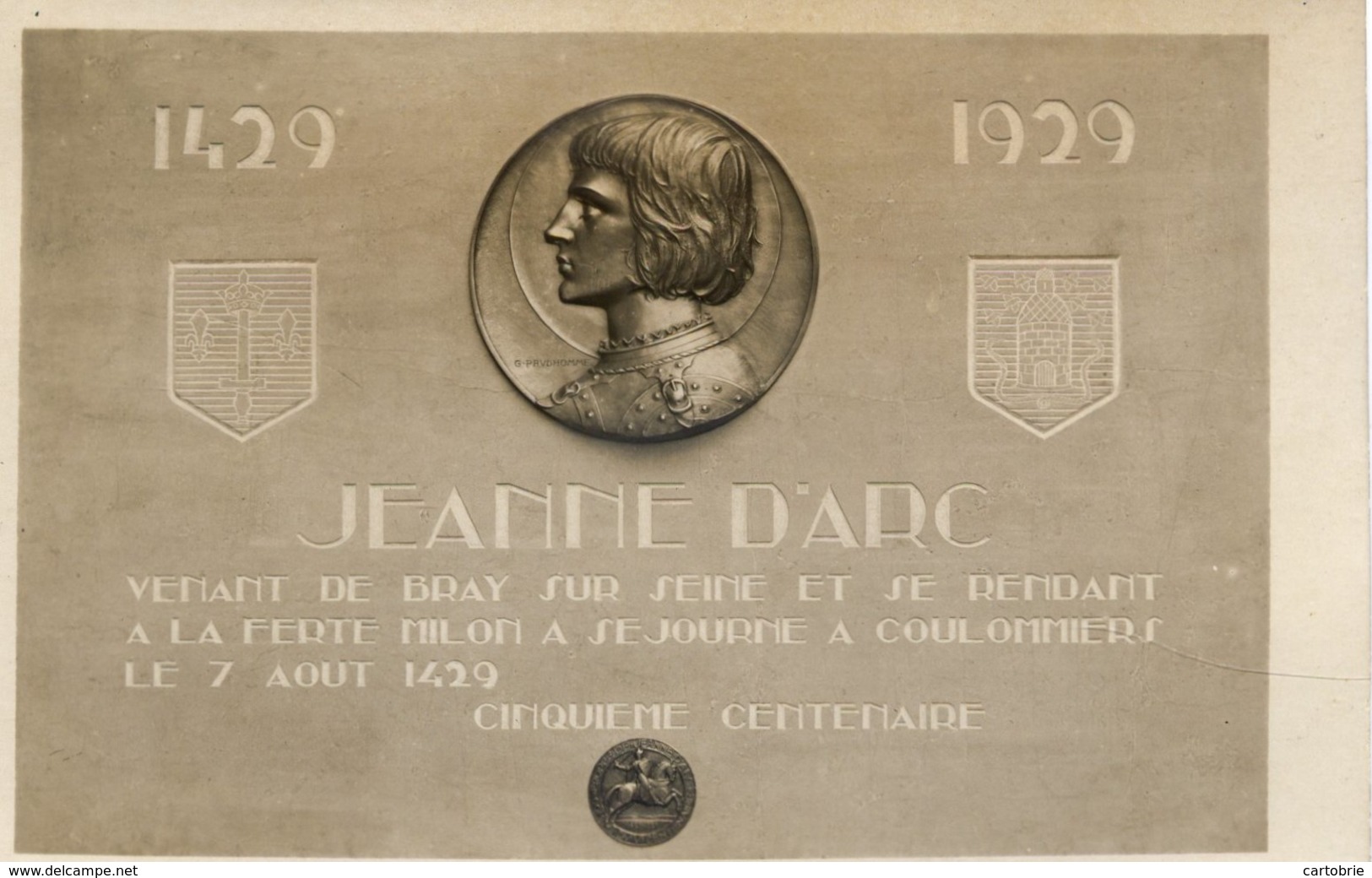 77  Carte-photo Du Médaillon Commémoratif à Jeanne D'ARC Pour Le Cinquième Centenaire Du Séjour à COULOMMIERS, 1429 1929 - Coulommiers