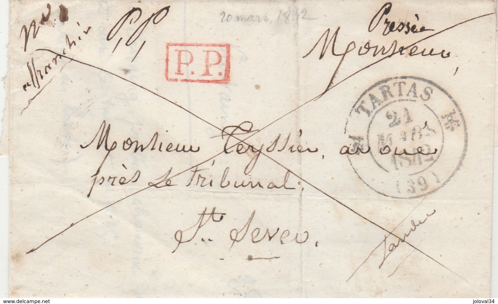 LSC Lettre Cachet PP Port Payé TARTAS Landes 21/3/1842 Pour St Sever Passe Mont De Marsan - 1801-1848: Précurseurs XIX