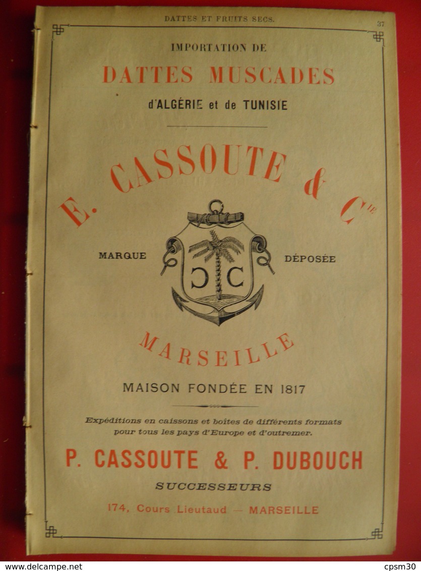 PUB 1894 - Dates Et Fruits Secs E. Cassoute Cours Lieutaud Marseille; Le Vin D'Or L. Ferber Lyon - Publicités