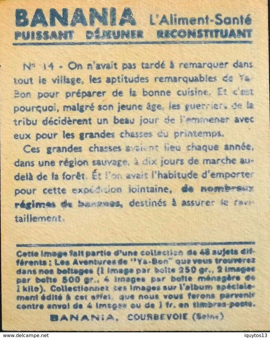 CHROMO BANANIA Signé VICA Pour L'Album Les Aventures De Y A BON N° 14 - Très Bon Etat - Banania