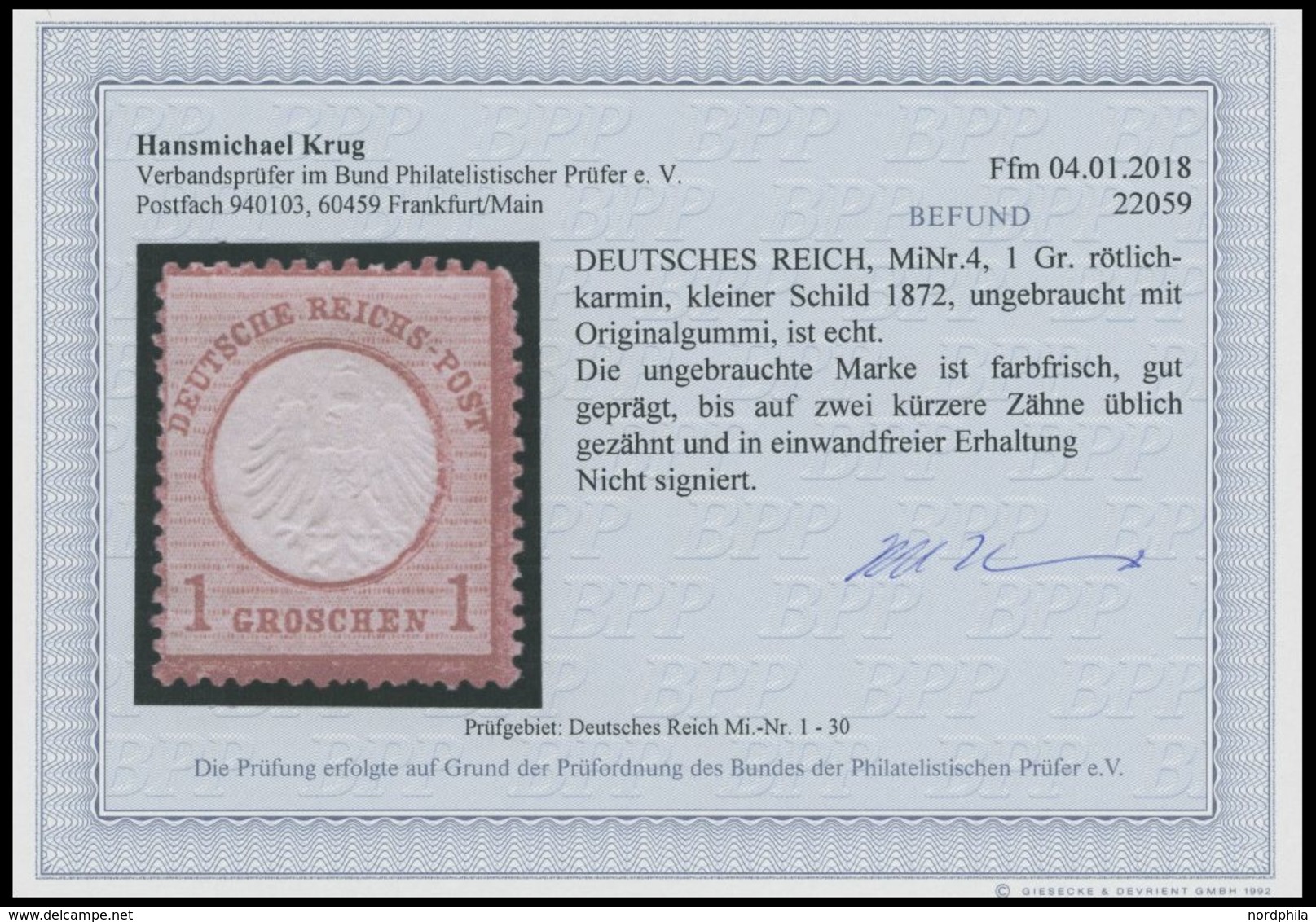 Dt. Reich 4 *, 1872, 1 Gr. Rotkarmin, Falzrest, Zwei Kürzere Zähne Sonst Farbfrisch Pracht, Fotobefund Krug, Mi. 400.- - Gebruikt