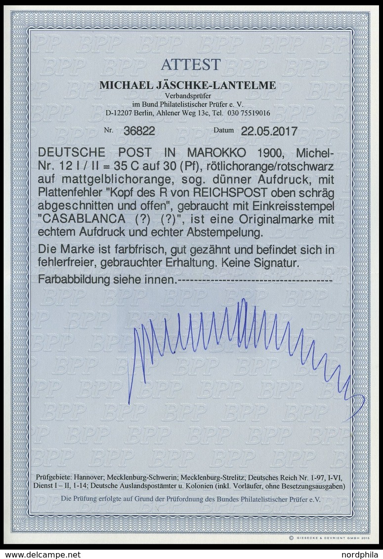 DP IN MAROKKO 12PFII O, 1900, 35 C. Auf 30 Pf. Mit Plattenfehler Kopf Des R In Reichspost Oben Schräg Abgeschnitten Und  - Marruecos (oficinas)