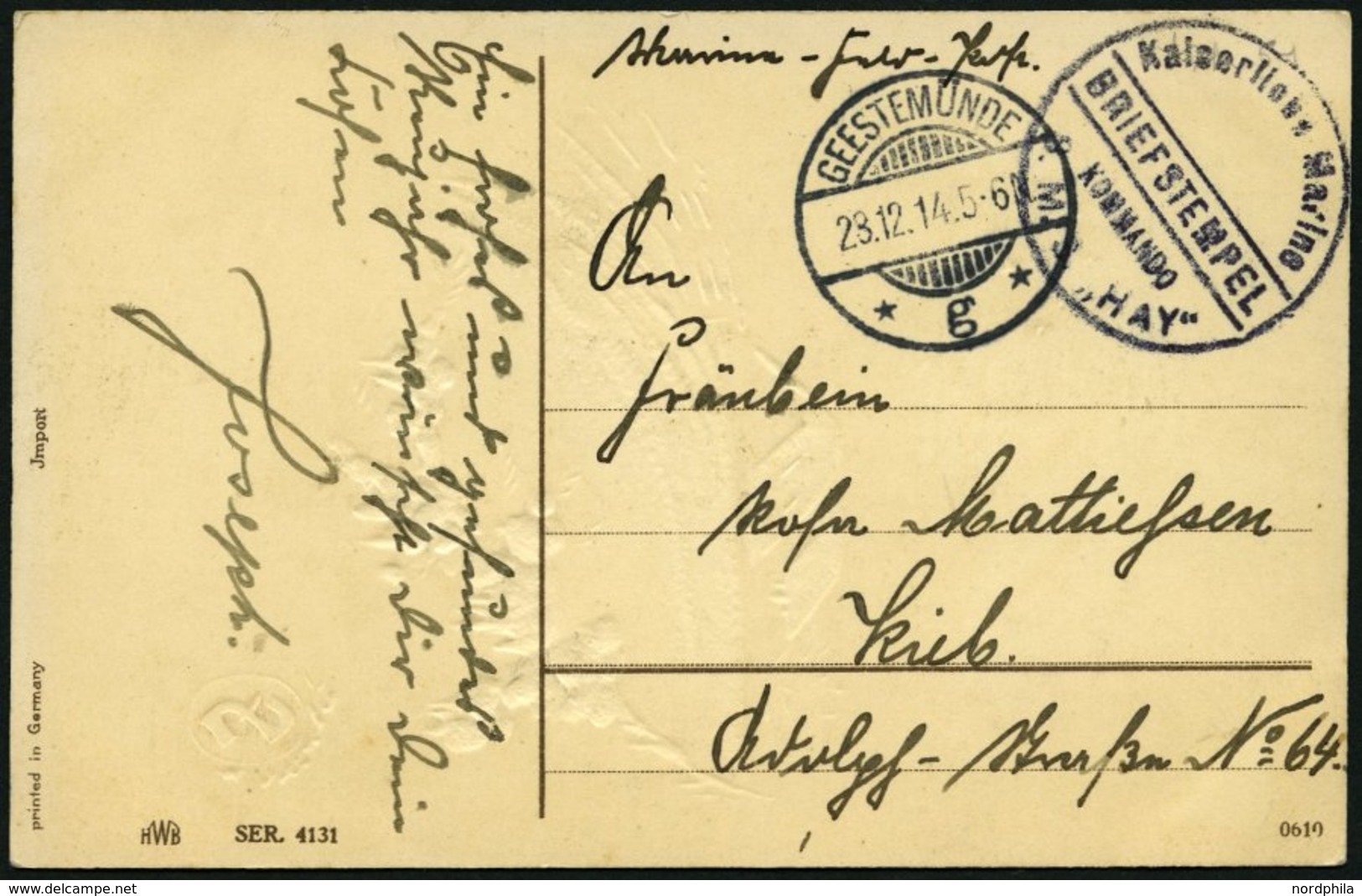 MSP VON 1914 - 1918 S.M.S. HAY, 28.12.14, Violetter Briefstempel Auf Ansichtskarte, Pracht - Maritiem