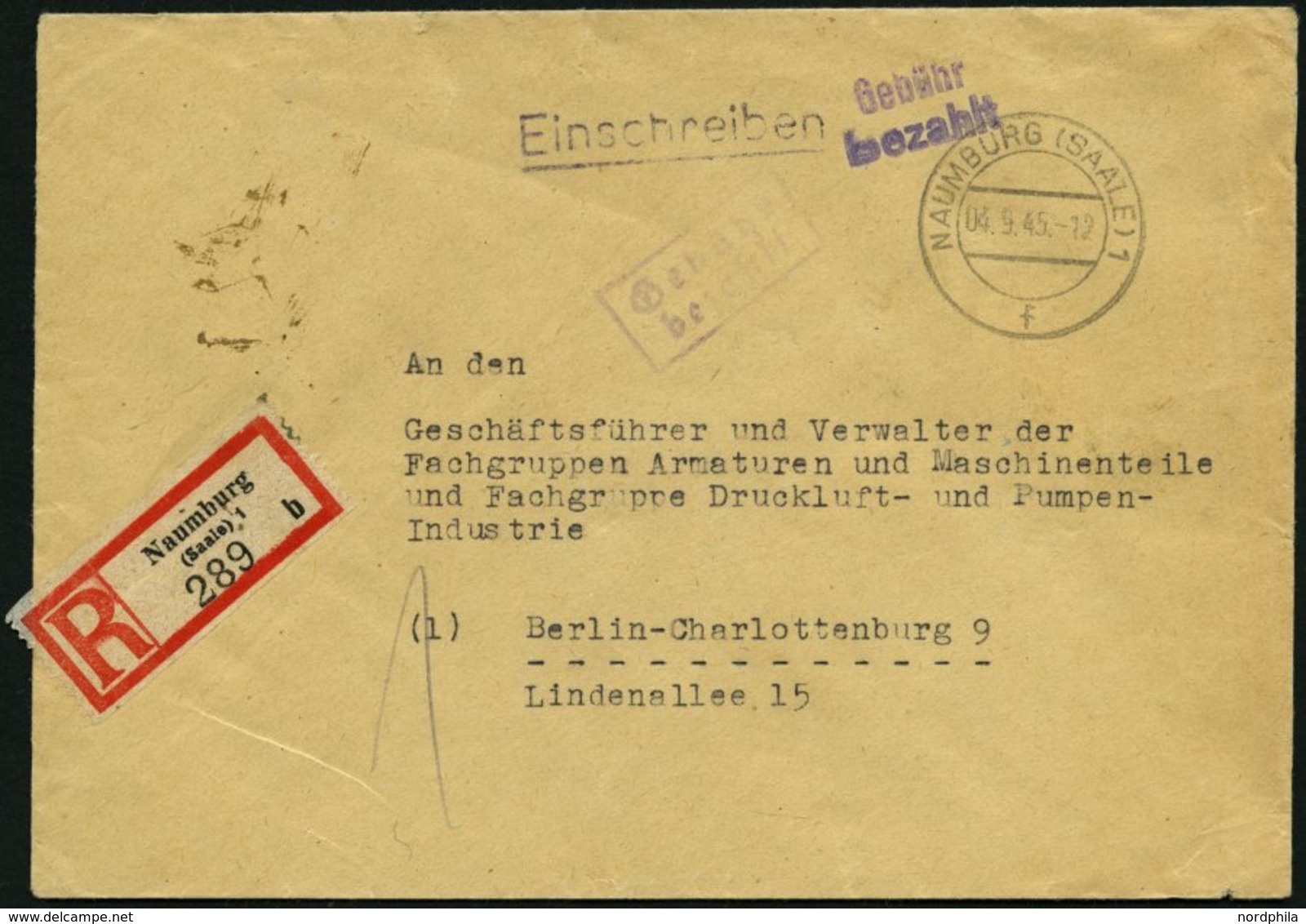 ALL. BES. GEBÜHR BEZAHLT NAUMBURG (SAALE)1, 04.9.45, R2 Und L2 Gebühr Bezahlt, Auf Einschreibbrief, Feinst - Autres & Non Classés