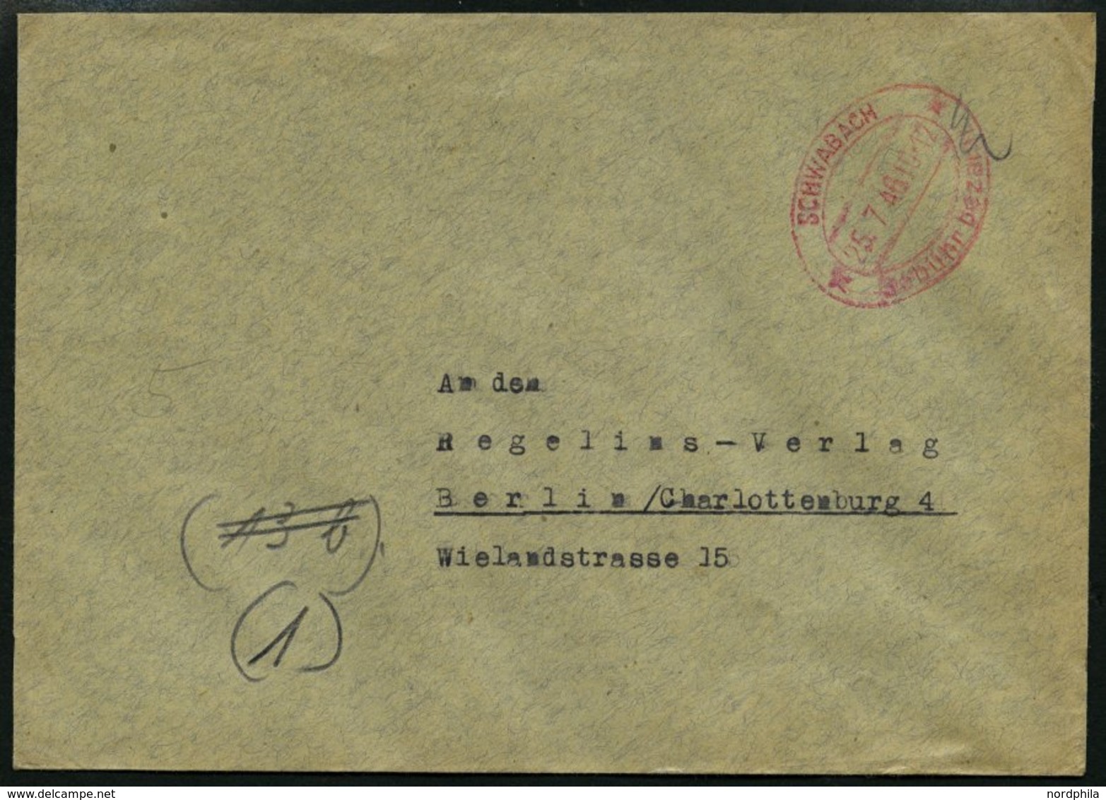 ALL. BES. GEBÜHR BEZAHLT SCHWABACH Gebühr Bezahlt, 25.7.46, Roter Ellipsenstempel, Prachtbrief - Autres & Non Classés