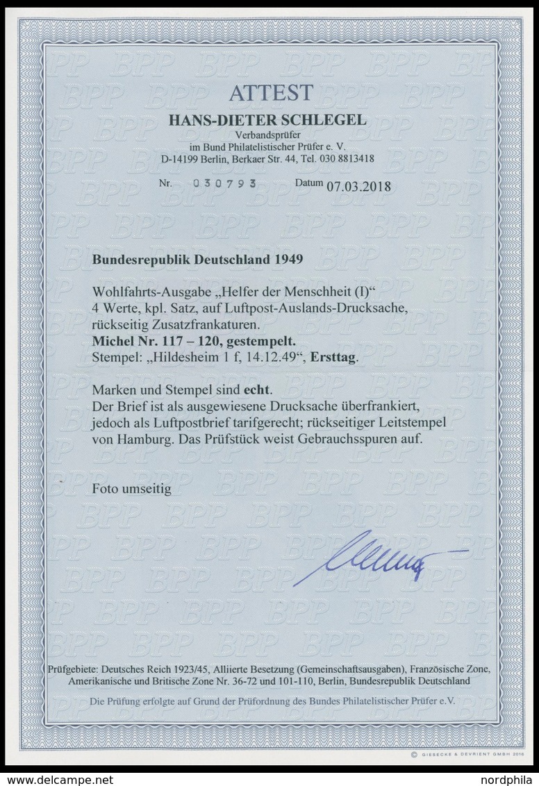 BUNDESREPUBLIK 117-20 BRIEF, 1949, Helfer Der Menschheit Mit Rückseitiger Zusatzfrankatur Auf Echt Gelaufenem FDC In Die - Usados