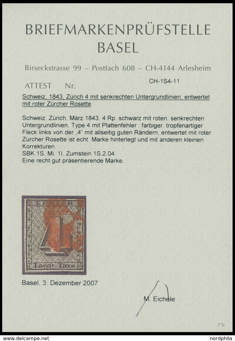 ZÜRICH 1I O, 1843, 4 Rp. Schwarz/dunkelbräunlichrot, Linienunterdruck Senkrecht, Type IV, Rote Rosette, Mit Plattenfehle - 1843-1852 Federal & Cantonal Stamps