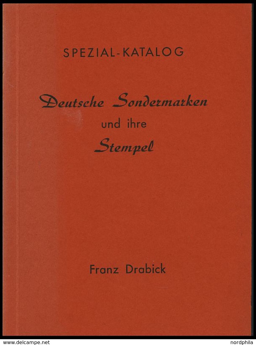 PHIL. LITERATUR Deutsche Sondermarken Und Ihre Stempel - Spezial Katalog, 1961, Franz Drabick, 64 Seiten, Mit Bewertunge - Philatélie Et Histoire Postale