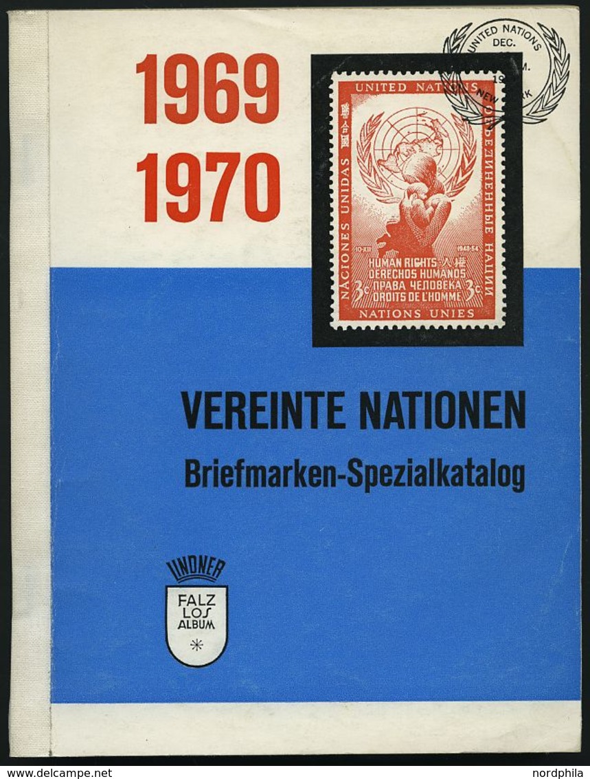 PHIL. LITERATUR Vereinte Nationen - Briefmarken-Spezialkatalog Und Handbuch 1969/1970, Lindner-Falzlos-Gesellschaft KG,  - Filatelia E Storia Postale