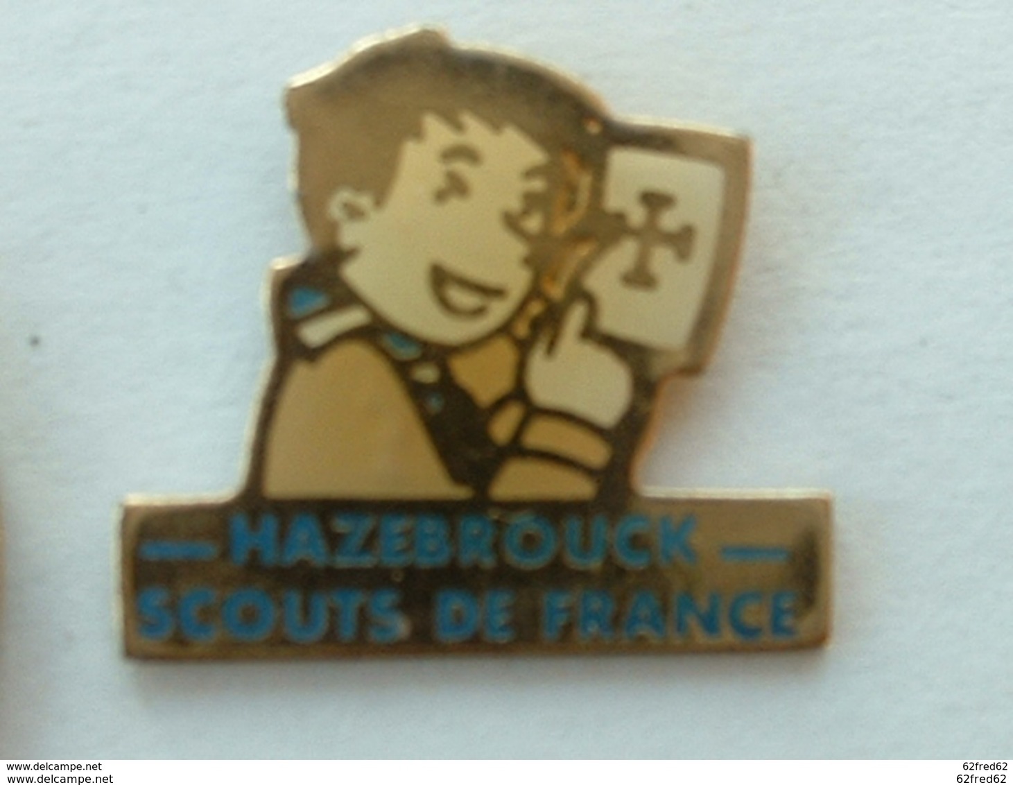 PIN'S SCOUTS DE FRANCE - HAZEBROUCK - SCOUT - Associazioni