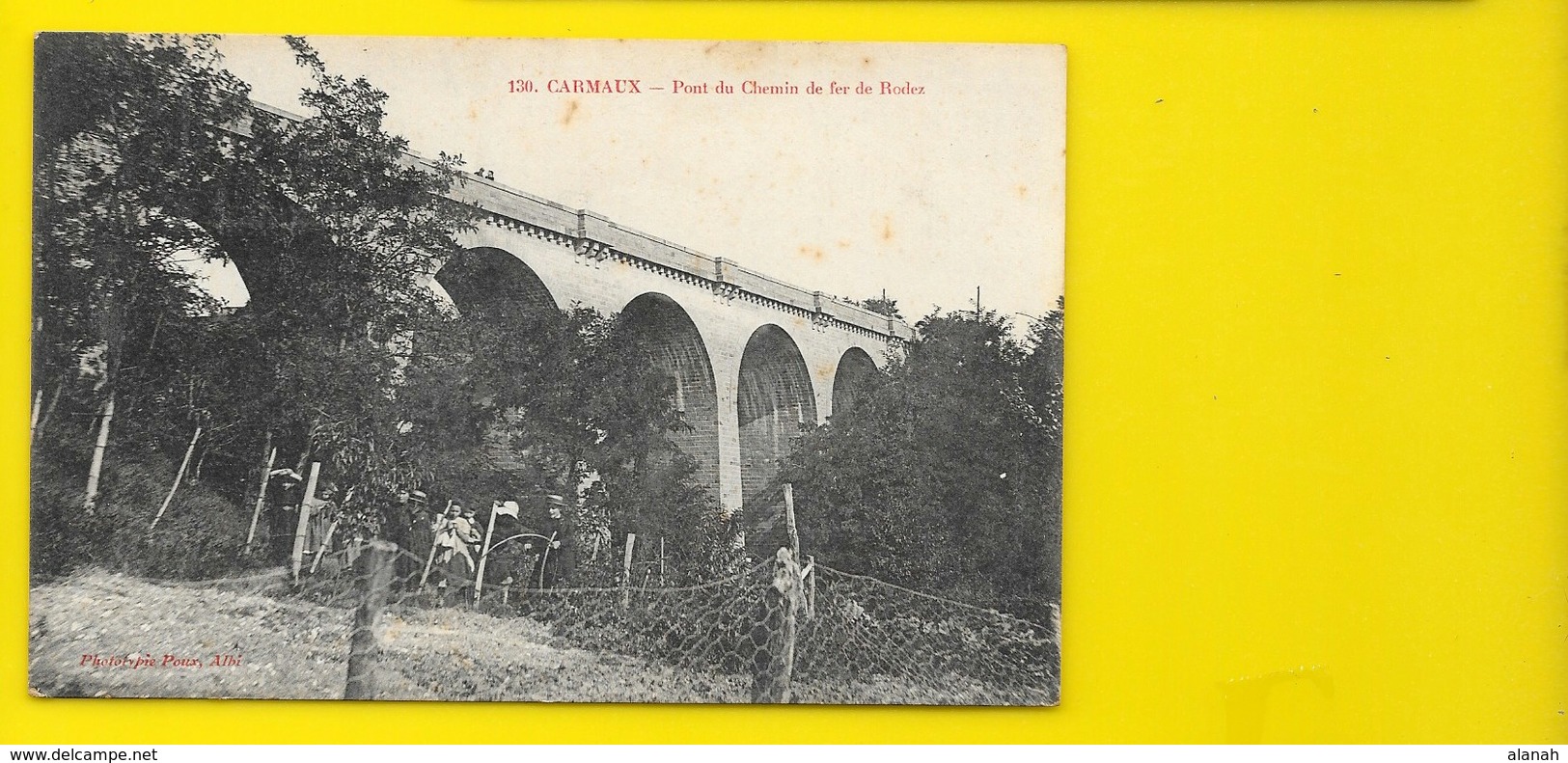 CARMAUX Pont Du Chemin De Fer De Rodez (Poux) Tarn (81) - Carmaux