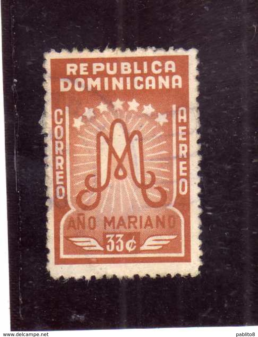 DOMINICAN DOMINACAINE DOMINICANA REPUBBLICA 1954 AIR MAIL AEREO ANO MARIANO MARIAN YEAR CENT. 33c USATO USED OBLITERE' - Repubblica Domenicana